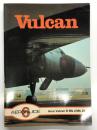 洋書　Aeroguide 6: Vulcan: Avro Vulcan B Mk.2/Mk.2K　エアロガイドシリーズ 第6巻: アブロ バルカン B Mk.2/Mk.2K の詳細