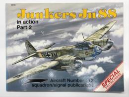 洋書　Jnukers Ju88 in action Part2 No.113　インアクションシリーズ: 第113巻 ユンカース Ju-88のすべて パート2