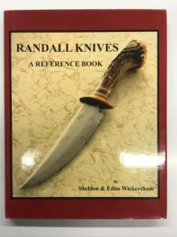 洋書　Randall Knives: A Reference Book　ランドール・ナイフ：リファレンスブック