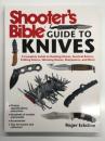 洋書　Shooter's Bible Guide to Knives: A Complete Guide to Hunting Knives, Survival Knives, Folding Knives, Skinning Knives, Sharpeners, and More　シューターズ・バイブル ナイフ完全ガイド：狩猟用ナイフ、サバイバルナイフ、折りたたみナイフ、スキニングナイフとシャープナーのすべて