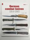 洋書　Militaria Guides 2: German Combat Knives: 1914-1945　ミリタリアガイド2: ドイツ軍のコンバットナイフ 1914–1945　第一次大戦から第二次大戦までの戦闘用ナイフ