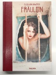 洋書　Ellen Von Unwerth: Fräulein　エレン・フォン・アンワース写真集: フロイライン