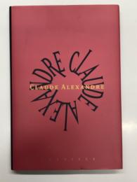 クロード・アレクサンドル写真集