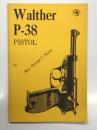 洋書　The Walther P-38 Pistol　ザ・コンバットブックシェルフシリーズ ワルサーP-38 取扱書