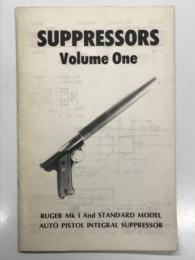 洋書　Suppressors Volume One: Ruger MK 1 & Standard Model Auto Pistol Integral Suppressor: Construction Manual　サプレッサー 第1巻: ルガーMK1およびスタンダードモデル・オートピストル対応インテグラル・サプレッサー（銃身一体型消音器） 製作マニュアル