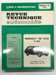 洋書　Revue Technique Automobile Renault 16 8CV R1150 1470 cm³ (1965–1970)　自動車技術解説書 ルノー16 8馬力 R1150型 1470cc（1965–1970年）