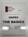 Military Knowledge Reports ミリタリーナレッジレポーツ Vol.22: スパイナーとして知っておくべきこと Sniper the Basics