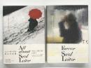 ソール・ライターのすべて 作品と言葉　All about Saul Leiter / 永遠のソール・ライター 人生と芸術　Forever Saul Leiter　2冊セット