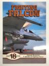 洋書　Aeroguide 18: Fighting Falcon: General Dynamics F-16A/B/C/D Fighting Falcon　エアロガイドシリーズ 第18巻 ジェネラルダイナミクス F-16A/B/C/D ファイティングファルコン の詳細