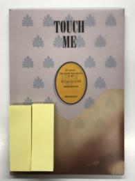 Touch me: 柔らかな女神