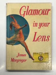 洋書　Glamour in Your Lens: A Commonsense Guide to Attractive Photography　レンズの中のグラマーな女性: 魅力的な写真を撮るための実践ガイド