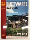 洋書　Luftwaffe im Focus 1944-45 Edition No.29　未公開写真で見るドイツ空軍: ルフトヴァッフェ・イン・フォーカス 第29号