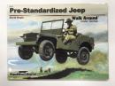 洋書　Pre-standardized Jeep Walk Around Color Series　ウォークアラウンド カラーシリーズ: 第二次世界大戦期の標準化前ジープ: バンタムBRC、フォードGP、ウィリスMAなどの初期ジープ