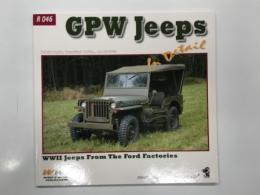 洋書　GPW Jeeps in Detail: WWII Jeeps from The Ford Factories　インディテールシリーズ R046: GPWジープ の詳細 フォード工場が生んだ第二次大戦の名作ジープ