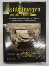 洋書　Kübelwagen on All Frontlines: The “Leichter Personenkraftwagen K1” VW Typ 82 – Wartime Service & Production Batches  全戦線のキューベルワーゲン: 多くの未公開写真で見る軽乗用車 K1（VWタイプ82）の戦時運用と生産時期