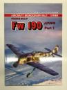 ミリタリーエアクラフト9月号別冊: Aircraft Monograph No.1 Focke-Wulf Fw 190 A/F/G/S/ Part1 日本語版　エアクラフト モノグラフ No.1 フォッケウルフ Fw190 A/F/G/S/ パート1
