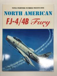 洋書　Naval Fighters Series No.25: North American FJ-4/4B Fury　海軍戦闘機シリーズ 第25巻: ノースアメリカン FJ-4 フューリーのすべて