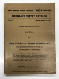 洋書　Army Service Forces Catalog ORD 9 SNL G‑503: List of All Parts for Truck, 1/4‑Ton, 4×4, Command Reconnaissance (Willys‑Overland Motors, Model MB, and Ford Motor Co., Model GPW)　 陸軍兵站部カタログ ORD 9 SNL G‑503: 1/4トン 4×4 指揮・偵察用トラック（Willys MB / Ford GPW）全パーツ一覧 復刻版