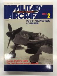 ミリタリーエアクラフト 2002年2月号 No.67: フォッケウルフFw190G、ドイツ最終襲撃機