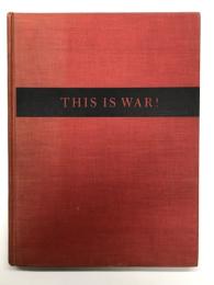 洋書　This is War！: David Douglas Duncan　これが戦争だ！ デビッド・ダグラス・ダンカン 朝鮮戦争写真集