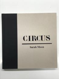 Circus: Sarah Moon　サーカス: サラ・ムーン写真集