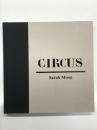Circus: Sarah Moon　サーカス: サラ・ムーン写真集