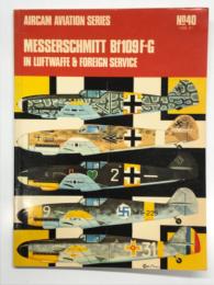 洋書　Aircam Aviation Series No.40: Messerschmitt Bf 109F–G in Luftwaffe and Foreign Servic　エアカムシリーズ 第40巻: メッサーシュミット Bf109F〜G ドイツ空軍および各国での運用