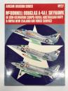 洋書　Aircam Aviation Series No.27: McDonnell Douglas A‑4A/L Skyhawk in USN-US Marine Corps-Royal Australian Navy & Royal New Zealand Air Force Service　 エアカムシリーズ 第27巻: マクドネル・ダグラス A‑4A/L スカイホーク アメリカ海軍・アメリカ海兵隊・オーストラリア海軍・ニュージーランド空軍での運用