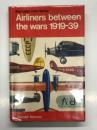 洋書　Macmillan Color Series: Airliners between the wars 1919-39　マクミラン・カラーシリーズ: 大戦間期の旅客機 1919–39