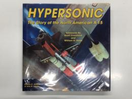 洋書　Hypersonic: The Story of the North American X-15　ハイパーソニック: ノースアメリカン X-15の物語