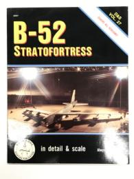 洋書　D & S Vol.27: B-52 Stratofortress in Detail & Scale. Covers All Versions　ディテール&スケールシリーズ 第27巻: ボーイング B-52 ストラトフォートレスのディテールとスケール