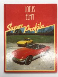 洋書　LOTUS ELAN Super Profile　ロータス・エラン スーパー・プロファイル