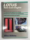 洋書　LOTUS Twin-Cam Engine: A Comprehensive Guide to the Design, Development, Restoration and Maintenance of the Lotus-Ford Twin-Cam Engine　ロータス・ツインカム・エンジン: その設計・開発・レストア・整備の完全ガイド