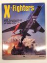 洋書　X-Fighters: Experimental and Prototype USAF Jet Fighters, XP-59 to YF-23　Xファイターズ: USAF実験・試作ジェット戦闘機 XP‑59 から YF‑23 まで