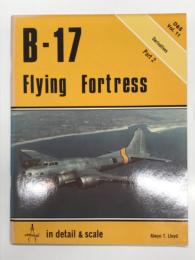 洋書　D & S Vol.11: B-17 Flying Fortress in Detail & Scale Part2. Derivatives　ディテール&スケールシリーズ 第11巻 ボーイング B-17 フライングフォートレスのディテールとスケール パート2: 派生型（輸送・偵察・特殊任務）