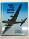 洋書　Focke-Wulf Fw 200 Condor: Die Geschichte des ersten modernen Langstreckenflugzeuges der Welt　フォッケウルフ Fw200 コンドル: 世界初の近代的長距離航空機の歴史