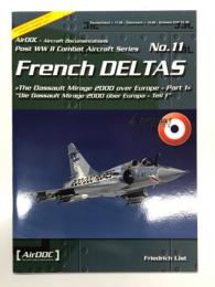 洋書　Post WW II Combat Aircraft Series No.11: French Deltas. The Dassault Mirage 2000 Over Europe Part 1　大戦後の戦闘機シリーズ 第14巻: フレンチ・デルタ: ダッソー ミラージュ2000 ヨーロッパでの運用 パート1