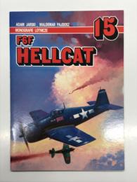 洋書　Monografie Lotnicze 15: F6F Hellcat　エアクラフト・モノグラフ 第15巻: アメリカの戦闘機 F6F ヘルキャット 資料集