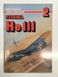 洋書　Aircraft Monograph 2: Heinkel He 111　エアクラフト・モノグラフ 第2巻: ドイツの戦闘機 ハインケル He111 資料集
