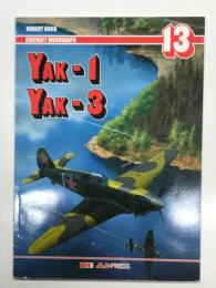 洋書　Aircraft Monograph 13: Yak‑1, Yak‑3　エアクラフト・モノグラフ 第13巻: ソ連の戦闘機 Yak‑1, Yak‑3 資料集