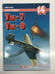 洋書　Aircraft Monograph 14: Yak‑7, Yak‑9　エアクラフト・モノグラフ 第14巻: ソ連の戦闘機 Yak‑7, Yak‑9 資料集