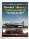 洋書　RED STAR Vol.19 Soviet Heavy Interceptors : Lavochkin La-250,MiG I-3,I-7,I-75,Ye-150/151/152,Sukhoi T-37,P-37 and Tupolev Tu-28/128　レッドスターシリーズ Vol.19: ソ連の大型・長距離要撃機 ラヴォーチキン La‑250 アナコンダ、ミグ I‑3、ミグ I‑7、ミグ I‑75、イェー150/51/152、スホーイ T‑37/P‑37、ツポレフ Tu‑28/Tu‑128