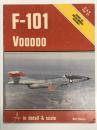 洋書　D&S Vol.21: F-101 Vooｄoo in Detail & Scale　ディテール&スケールシリーズ 第21巻: F-101 ヴードゥー のディテールとスケール