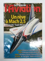 洋雑誌　Le Fana de l’Aviation: No.415 Juin 2004: Un rêve à Mach 2,5 La saga des Super Mirage  フランスの航空専門誌 ル・ファナ・ド・ラヴィアシオン 第415号 2004年6月号 特集・マッハ2.5の夢 スーパー・ミラージュの物語