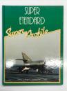 洋書　Super Profile: Super Etendard　スーパー・プロファイル: フランス海軍攻撃機 ダッソー・シュペルエタンダー のすべて
