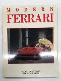 Modern Ferrari: 内山勇写真集