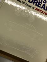 THE PURSUIT of DREAMS　The First 50 Years of HONDA 独創と挑戦の50年