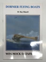 洋書　Windsock Datafile 136: DORNIER FLYING BOATS　ウインドソック データファイル 第136巻: ドルニエ飛行艇のすべて