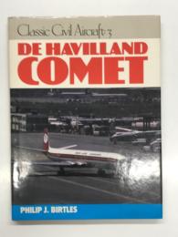 洋書　Classic Civil Aircraft Series 3: De Havilland Comet　懐かしの民間航空機シリーズ 第3巻: 世界初の商業ジェット旅客機 デ・ハビランド コメット