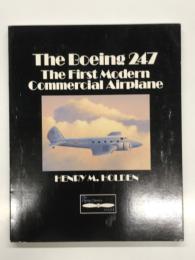 洋書　Flying Classics Series:  The Boeing 247: The First Modern Commercial Airplane　ボーイング247: 1930年代に登場した画期的な初の近代的商業航空機